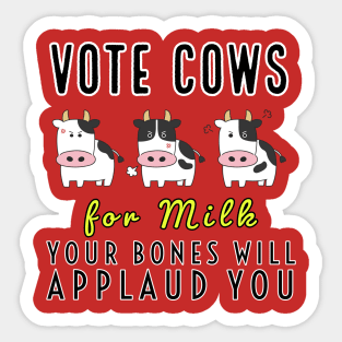 Vote cows for milk Sticker